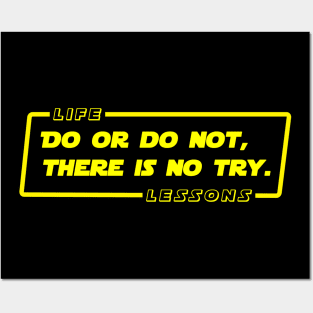 There Is No Try Posters and Art